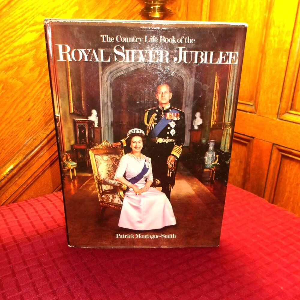 ~~~ The Country Life Book of the ROYAL SILVER JUBLIEE ~~~